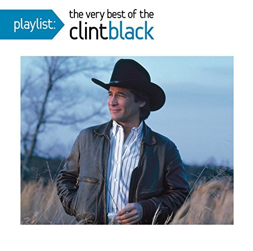 Clint Black/Playlist: The Very Best Of Cli
