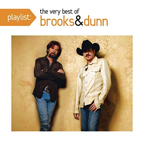 Brooks & Dunn/Playlist: The Very Best Of Brooks & Dunn