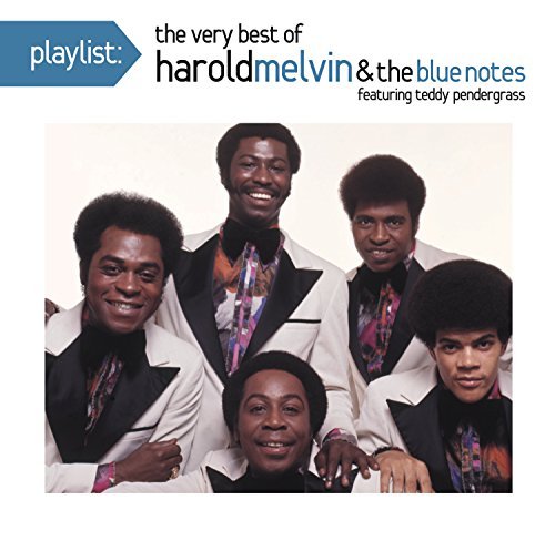 Harold Melvin & Blue Notes/Playlist: The Very Best Of Harold Melvin & The Blue Notes