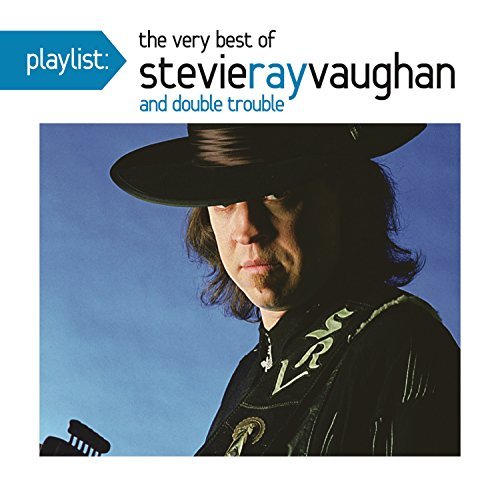 Stevie Ray Vaughan/Playlist: The Very Best Of Stevie Ray Vaughan