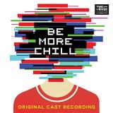 Be More Chill O.C.R. Be More Chill O.C.R. 