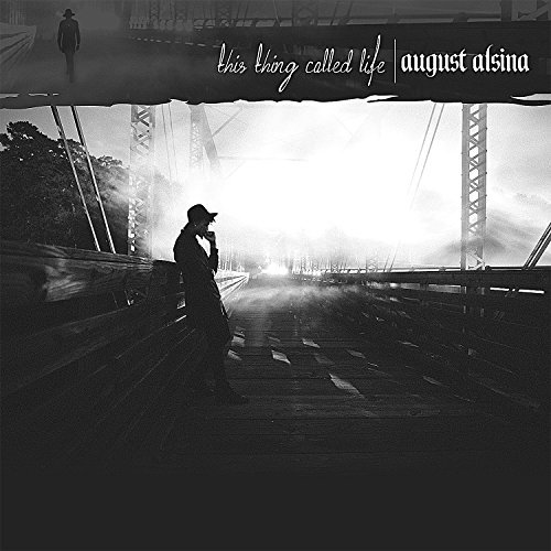 August Alsina/This Thing Called Life