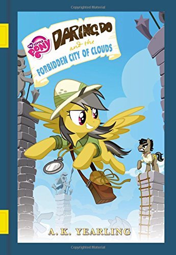 G. M. Berrow/My Little Pony@Daring Do and the Forbidden City of Clouds