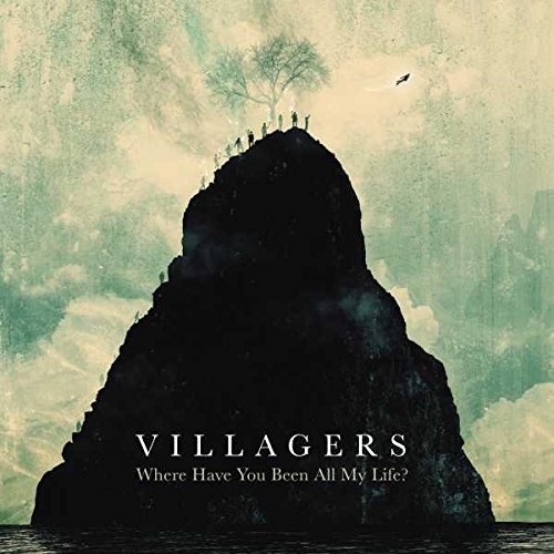 Villagers/Where Have You Been All My Lif