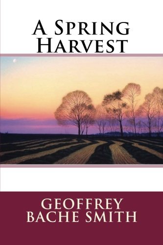 Geoffrey Bache Smith A Spring Harvest 