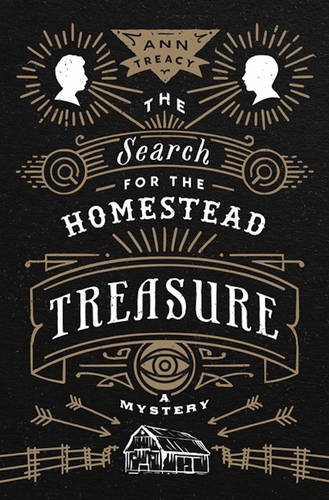Ann Treacy The Search For The Homestead Treasure A Mystery 