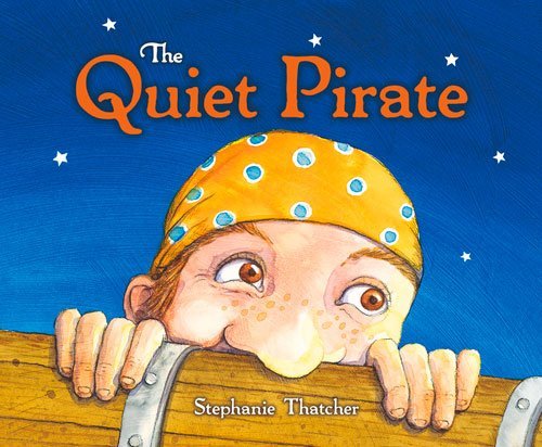 Stephanie Thatcher The Quiet Pirate 