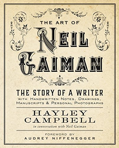 Hayley Campbell Art Of Neil Gaiman The Story Of A Writer With Handwritten Notes Dra 