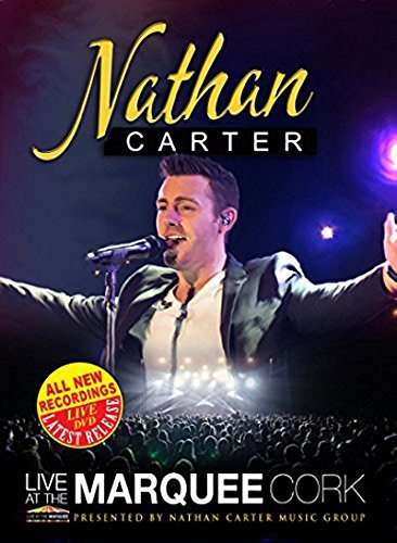 Nathan Carter Live At The Marquee Cork Import Gbr 