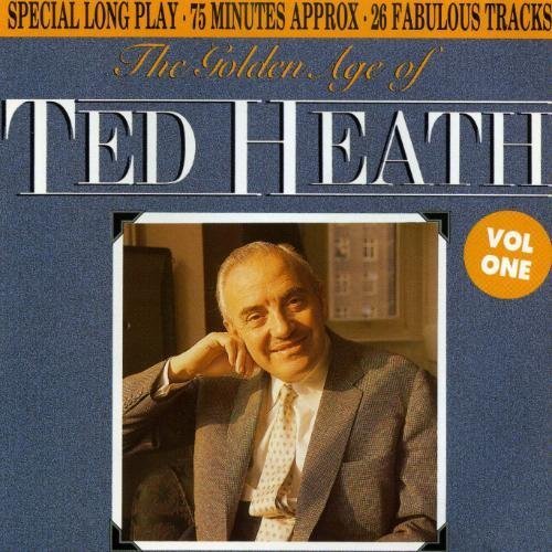 TED HEATH/The Golden Age Of Ted Heath Vol.1 [uk Import]