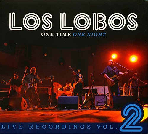 Los Lobos/One Time One Night: Live Recor