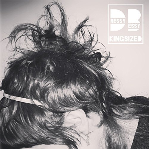 Dressy Bessy/Kingsized