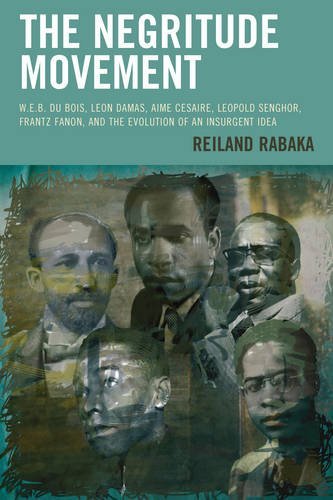 Reiland Rabaka/Negritude Movement@ W.E.B. Du Bois, Leon Damas, Aime Cesaire, Leopold