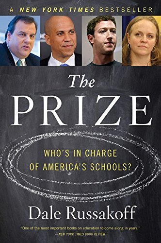 Dale Russakoff The Prize 