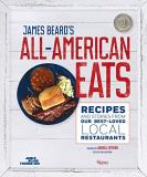 The James Beard Foundation James Beard's All American Eats Recipes And Stories From Our Best Loved Local Res 