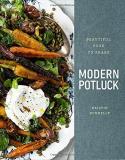 Kristin Donnelly Modern Potluck Beautiful Food To Share A Cookbook 