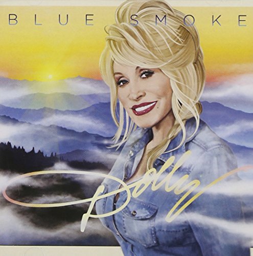 Dolly Parton/Blue Smoke