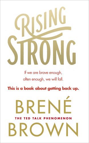 Brene Brown/Rising Strong