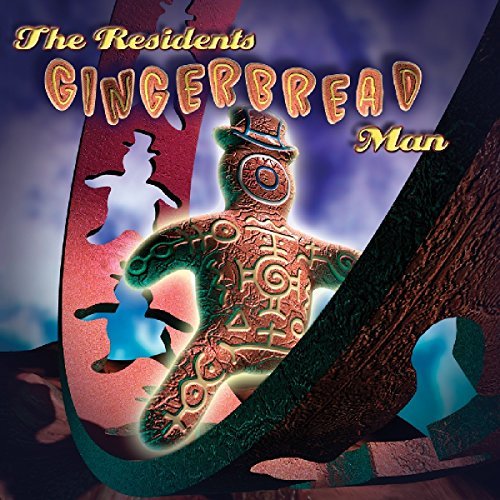 Residents/Gingerbread Man