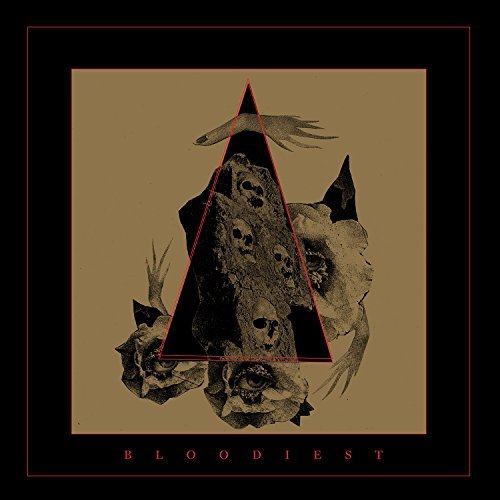 Bloodiest/Bloodiest
