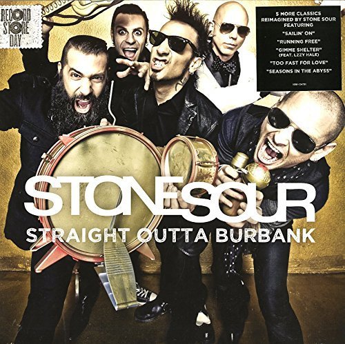 Stone Sour/Straight Outta Burbank