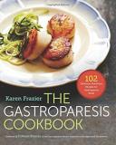 Karen Frazier The Gastroparesis Cookbook 102 Delicious Nutritious Recipes For Gastropares 