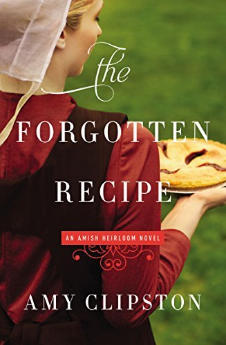 Amy Clipston/The Forgotten Recipe