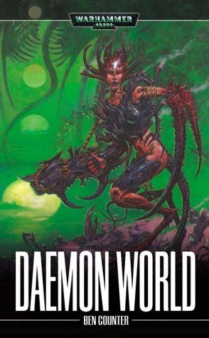 Ben Counter/Daemon World@Warhammer 40,000