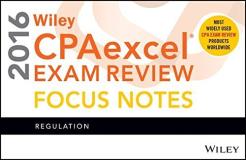 Wiley Wiley Cpaexcel Exam Review 2016 Focus Notes Regulation 0011 Edition; 