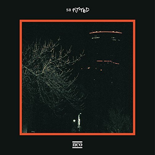 So Pitted/Neo