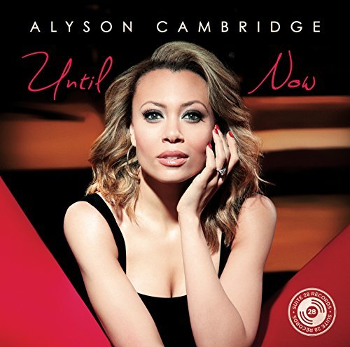 Alyson Cambridge/Until Now