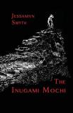 Jessamyn Smyth The Inugami Mochi 