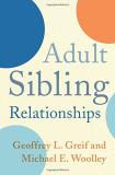 Geoffrey Greif Adult Sibling Relationships 
