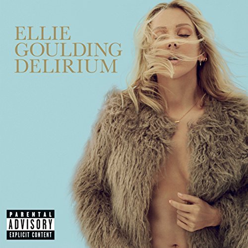 Ellie Goulding/Delirium@Explicit Version