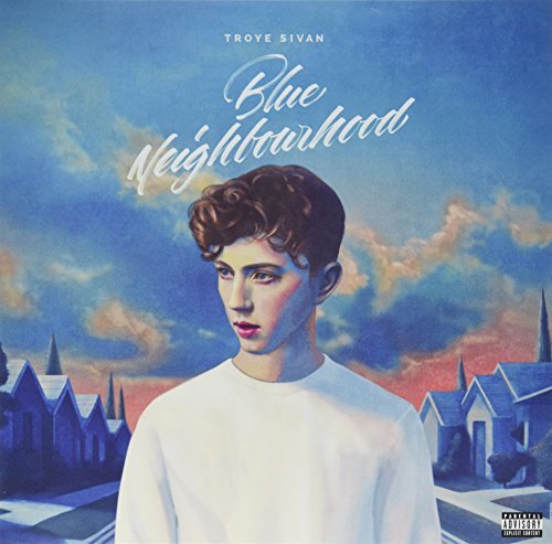 Troye Sivan/Blue Neighbourhood@Explicit Version