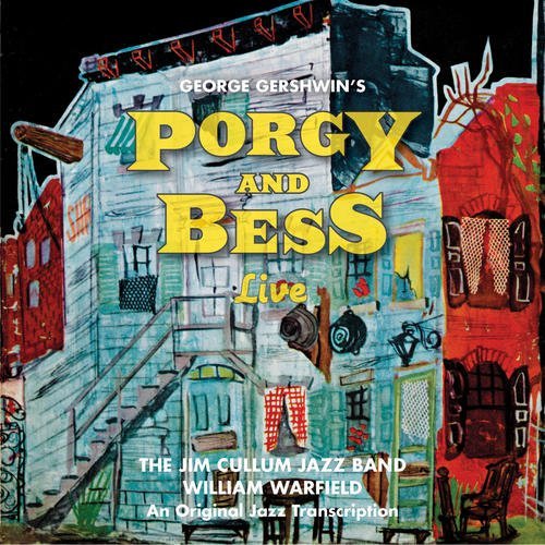 Jim Cullum Jazz Band/Porgy And Bess Live