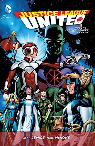 Lemire,Jeff/ McKone,Mike (ILT)/Justice League United 1