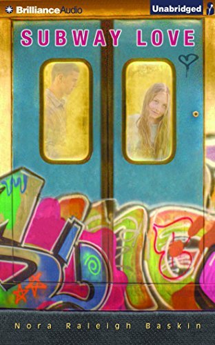 Nora Raleigh Baskin/Subway Love