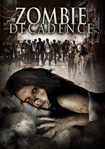 Zombie Decadence/Zombie Decadence@Dvd@R