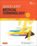 Peggy C. Leonard Quick & Easy Medical Terminology 0008 Edition; 