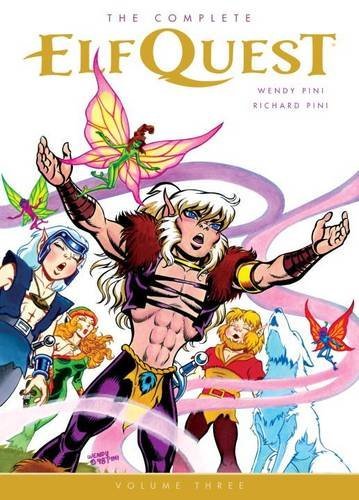 Wendy Pini The Complete Elfquest Volume 3 