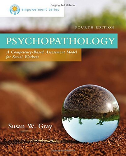 Susan Gray Empowerment Series Psychopathology A Competency Based Assessment Mo 0004 Edition;revised 