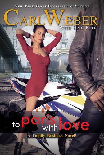 Carl Weber/To Paris with Love@ A Family Business Novel
