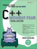 Brian Overland C++ Without Fear A Beginner's Guide That Makes You Feel Smart 0003 Edition; 