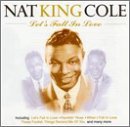 Nat King Cole/Let's Fall In Love