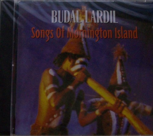 Budal Lardil/Songs Of Mornington Islan