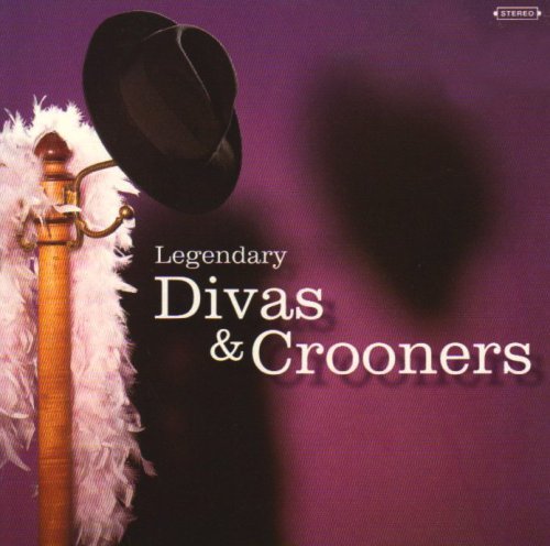 Legendary Divas & Crooners/Legendary Divas & Crooners@Legendary Divas & Crooners