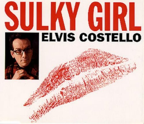 Elvis Costello/Sulky Girl + 2
