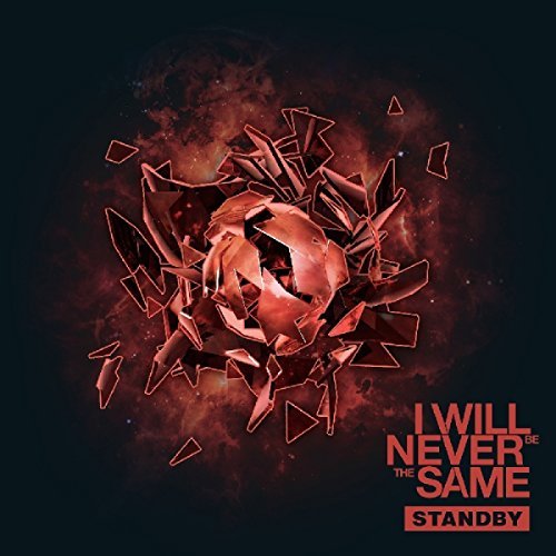 Will Never Be The Same/Standby & Tornadoes