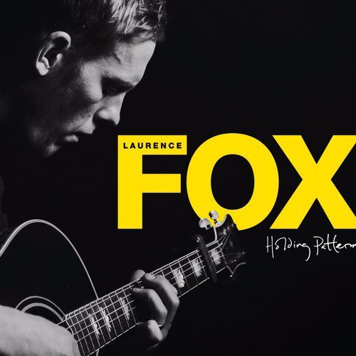 Laurence Fox/Holding Patterns@Import-Gbr